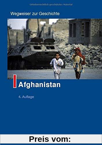 Afghanistan (Wegweiser zur Geschichte)
